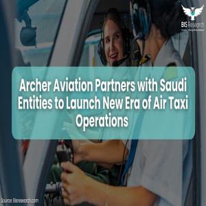 Archer Aviation Partners with Saudi Entities to Launch New Era of Air Taxi Operations