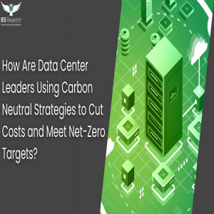 Carbon Neutral Data Center Market