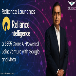Reliance Launches 'Reliance Intelligence' a INR 855 Crore AI-Powered Joint Venture with Google and Meta Reliance Launches 'Reliance Intelligence' a INR 855 Crore AI-Powered Joint Venture with Google and Meta