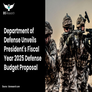 Department of Defense Unveils President's Fiscal Year 2025 Defense Budget Proposal  Department of Defense Unveils President's Fiscal Year 2025 Defense Budget Proposal