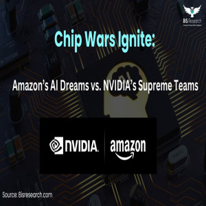 Chip Wars Ignite: Amazon’s AI Dreams vs. NVIDIA’s Supreme Teams Chip Wars Ignite: Amazon’s AI Dreams vs. NVIDIA’s Supreme Teams