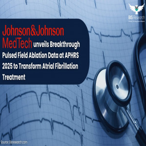 Johnson & Johnson Unveils Breakthrough Pulsed Field Ablation Data at APHRS 2025 to Transform Atrial Fibrillation Treatment