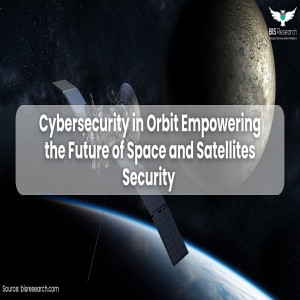 Cybersecurity in Orbit Empowering the Future of Space and Satellites Security 