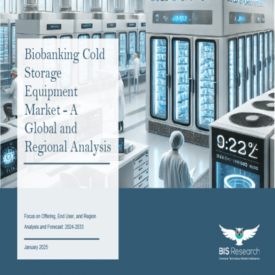 Biobanking Cold Storage Equipment Market - A Global and Regional Analysis