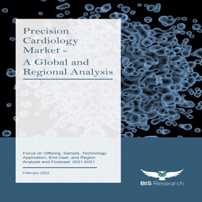 Precision Cardiology Market - A Global and Regional Analysis: Focus on Offering, Sample, Technology, Application, End User, and Region - Analysis and Forecast, 2021-2031