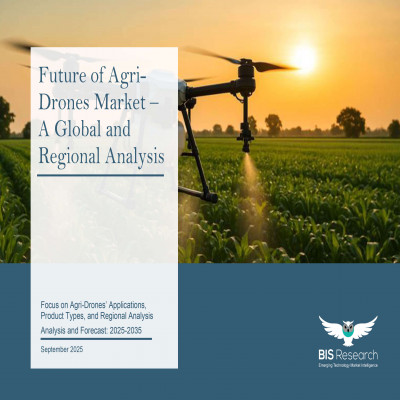 Future of Agri-Drones Market - A Global and Regional Analysis