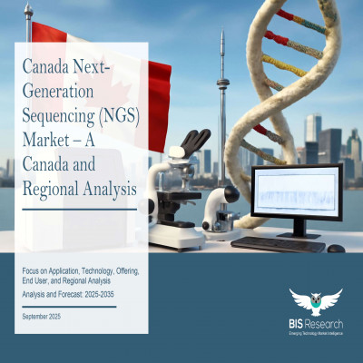 Canada Next-Generation Sequencing (NGS) Market - A Canada and Regional Analysis