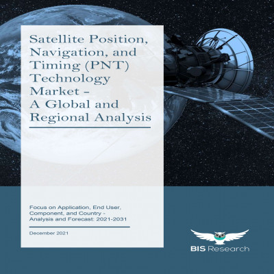 Satellite Position, Navigation, and Timing (PNT) Technology Market - A Global and Regional Analysis: Focus on Application, End User, Component, and Country - Analysis and Forecast, 2021-2031