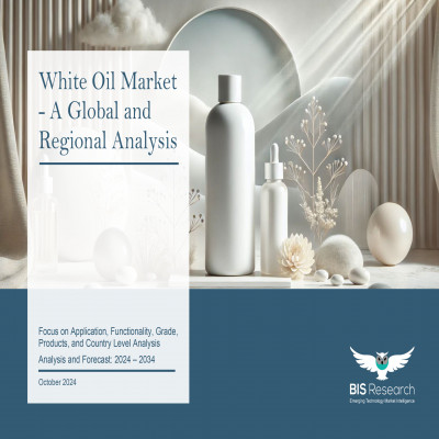 White Oil Market - A Global and Regional Analysis