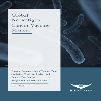 Global Neoantigen Cancer Vaccine Market: Focus on Approach, Line of Therapy, Type, Application, Treatment Strategy, and Country-Wise Analysis - Analysis and Forecast, 2024-2031