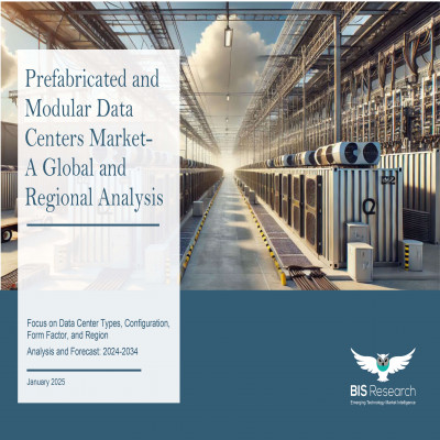 Prefabricated and Modular Data Centers Market - A Global and Regional Analysis