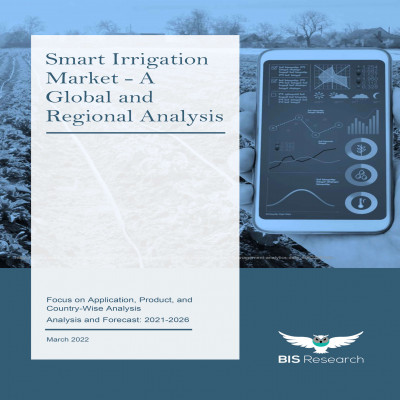 Smart Irrigation Market - A Global and Regional Analysis: Focus on Application, Product, and Country-Wise Analysis - Analysis and Forecast, 2021-2026