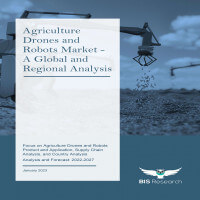 Agriculture Drones and Robots Market Brief Analysis by Bis Research