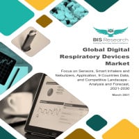 
 Digital Respiratory Devices Market - Industry Analysis, Trends & Forecast 2030 | BIS Research